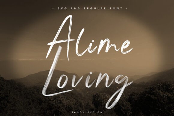 Alime Loving: A Realistic Guide to Using This Handwritten Brush Font Set