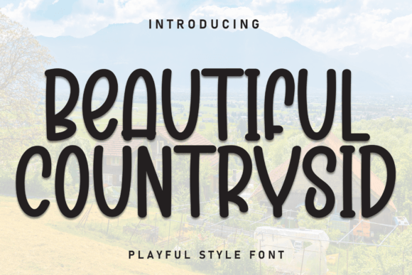Beautiful Countryside: Capturing Rustic Charm in Handmade Typography