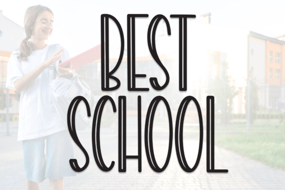 Bringing Joy to Design: Why Best School is the Perfect Font for Creative Projects