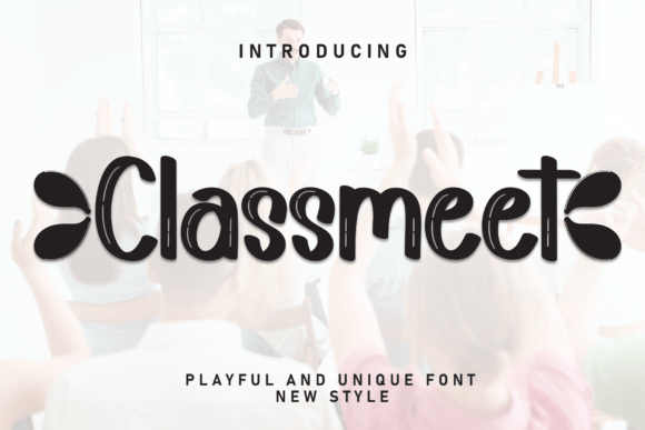 Classmeet: A Playful Handwritten Font for Creative Projects