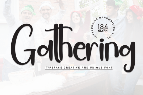 Gathering: The Handwritten Font That Brings Warmth to Your Designs