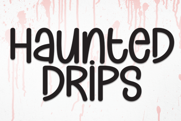 Haunted Drips: The Spooky Handwritten Font That Brings Mystery to Life