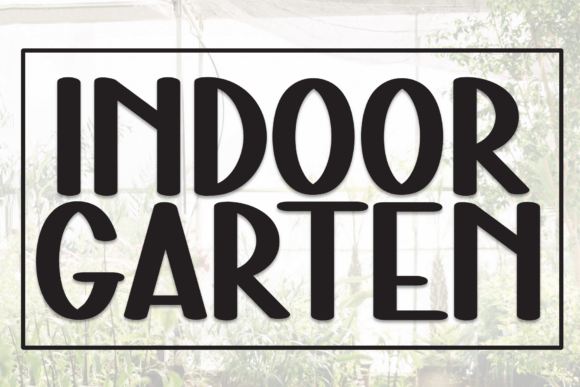 Indoor Garten: A Bold Display Font for High-Impact Design