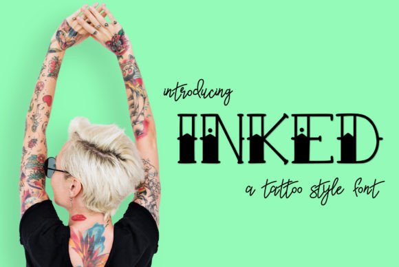 Inked: The Ultimate Guide to a Bold, Tattoo-Inspired Display Font