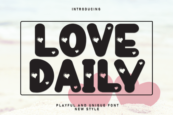 Love Daily: A Bold Display Font for Joyful Designs