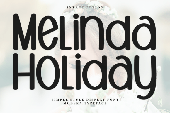 Melinda Holiday: A Festive Typeface for Every Creator