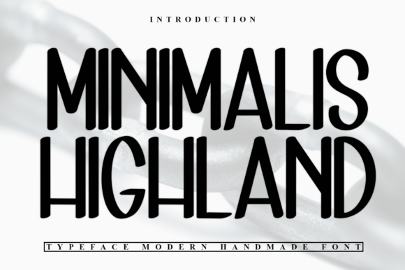 Minimalis Highland: The Bold Handwritten Font for Modern Creative Projects