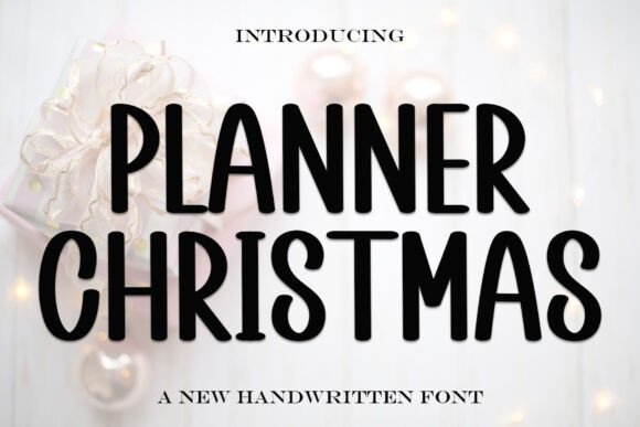 Planner Christmas: A Festive Typeface for Strategic Holiday Design