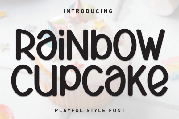 Rainbow Cupcake: A Practical Evaluation of a Playful Handwritten Font