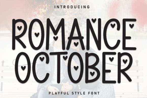Romance October: A Heartfelt Display Font for Creative Projects