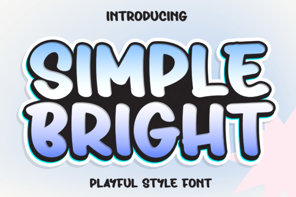 Simple Bright: A Playful Font That Demands Careful Application
