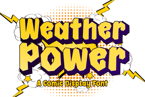 Weather Power: A Dynamic Comic Display Font
